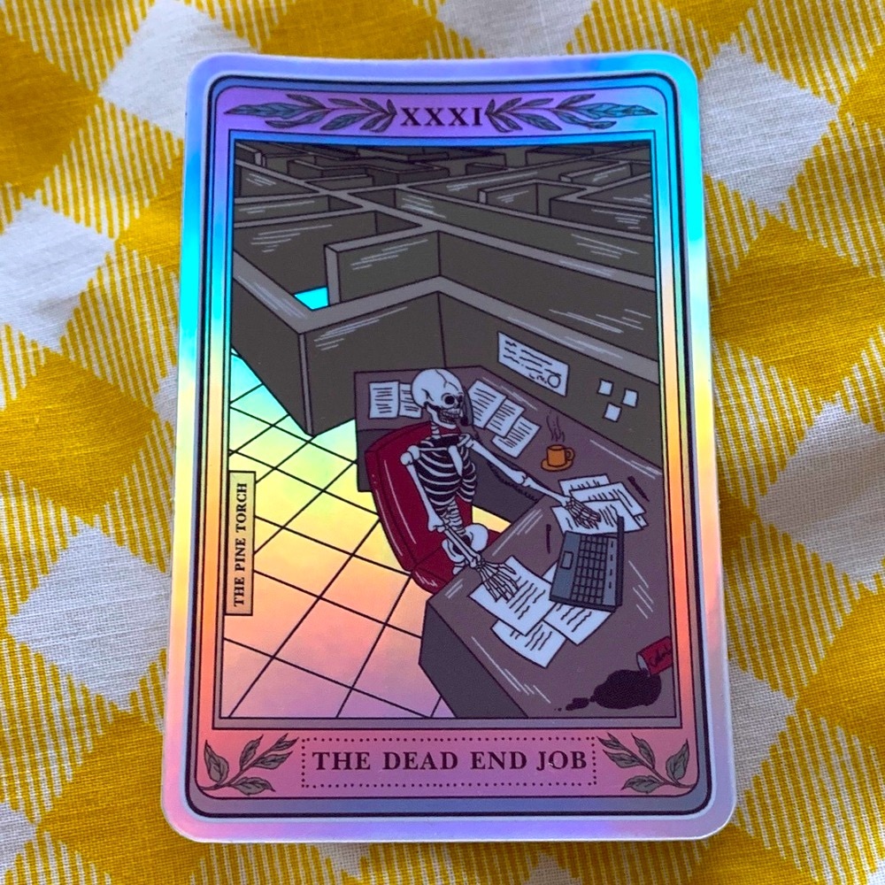 “The Dead End Job” Tarot Sticker by The Pine Torch!
